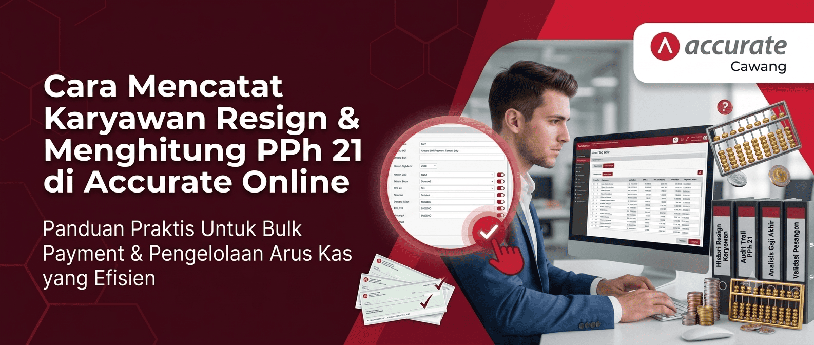 Cara Mencatat Karyawan Resign & Menghitung PPh 21 Terakhir di Accurate Online