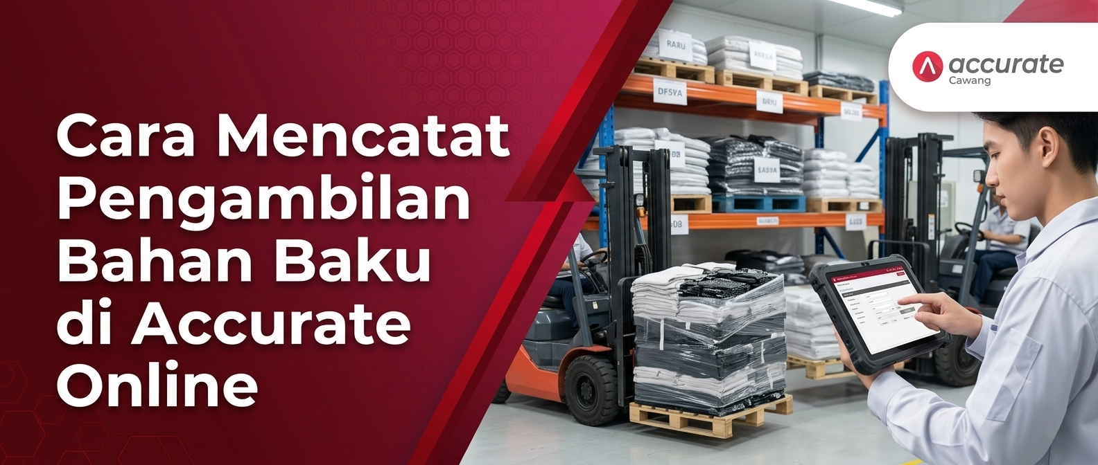 Cara Mencatat Pengambilan Bahan Baku di Accurate Online