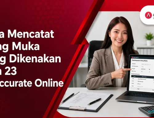 Cara Mencatat Uang Muka yang Dikenakan PPh 23 di Accurate Online
