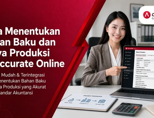 Cara Menentukan Bahan Baku dan Biaya Produksi di Accurate Online