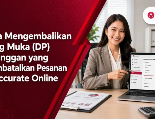 Cara Mengembalikan Uang Muka (DP) Pelanggan yang Membatalkan Pesanan di Accurate Online
