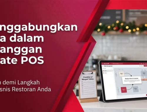 Cara Menggabungkan Dua Meja dalam Satu Pelanggan di Accurate POS