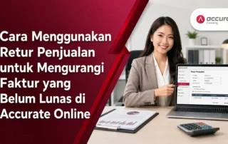 Cara Menggunakan Retur Penjualan untuk Mengurangi Faktur yang Belum Lunas di Accurate Online