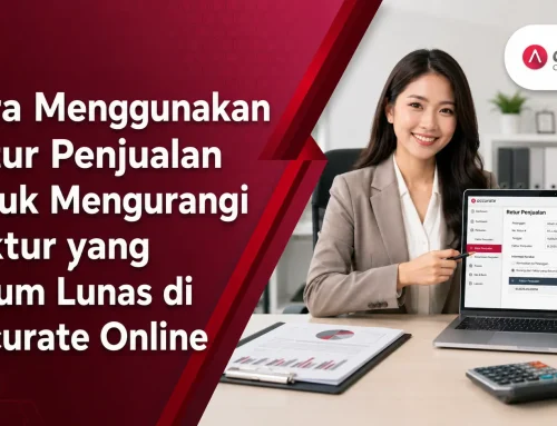 Cara Menggunakan Retur Penjualan untuk Mengurangi Faktur yang Belum Lunas di Accurate Online