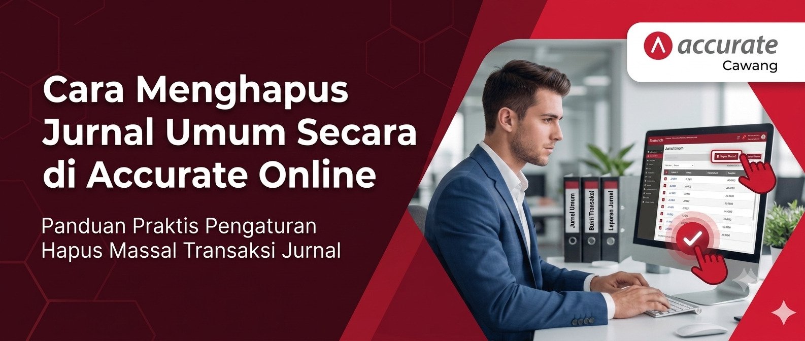 Cara Menghapus Jurnal Umum Secara Massal di Accurate Online