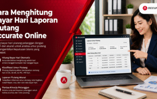 Cara Menghitung Bayar Hari Laporan Piutang Accurate Online