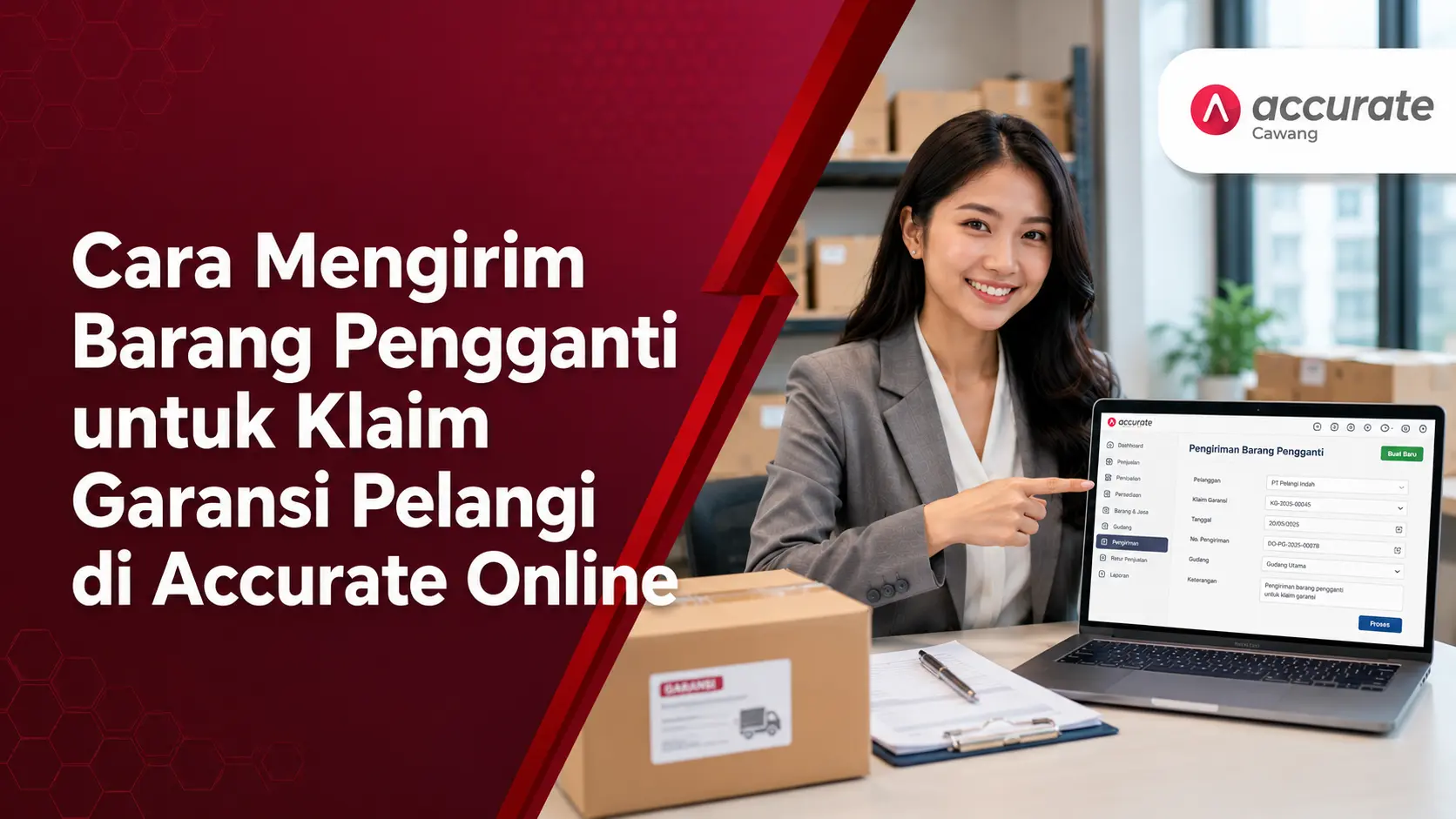 Cara Mengirim Barang Pengganti untuk Klaim Garansi Pelanggan di Accurate Online
