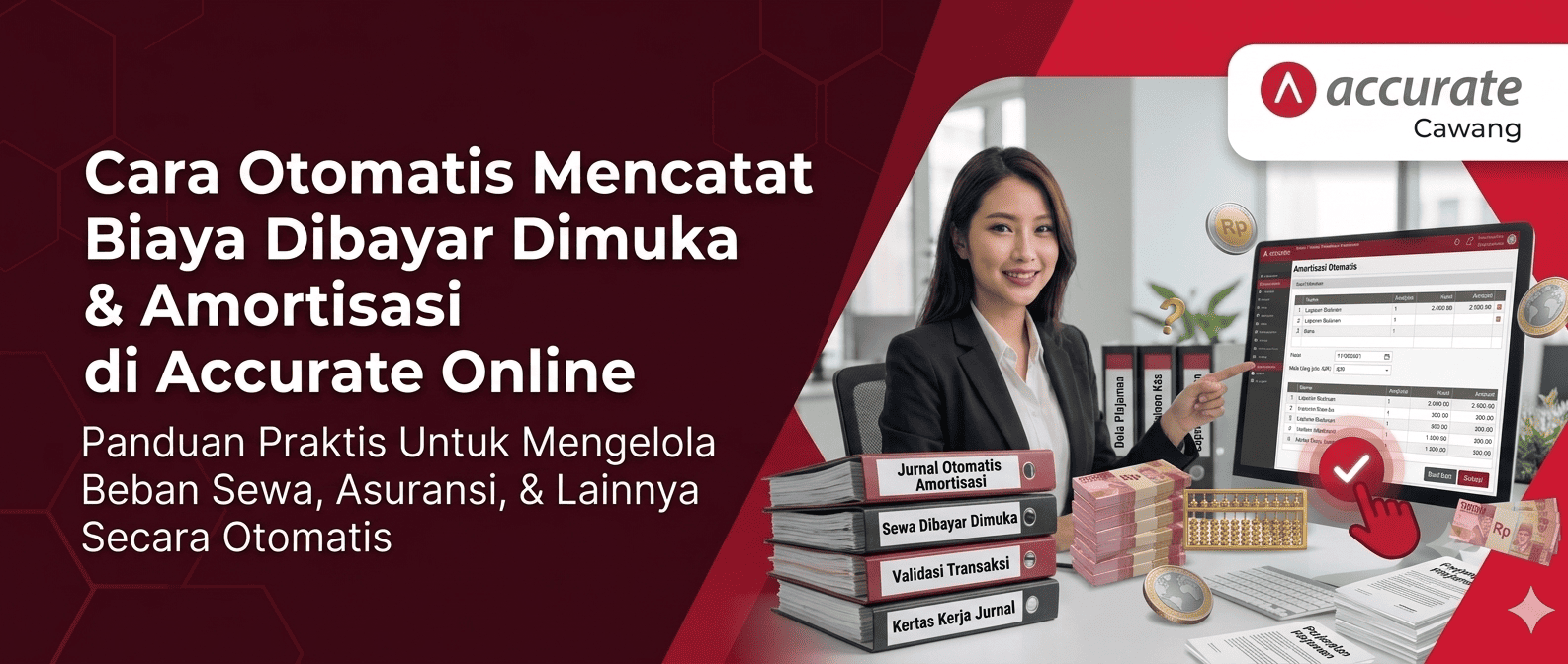 Cara Otomatis Mencatat Biaya Dibayar Dimuka & Amortisasi di Accurate Online