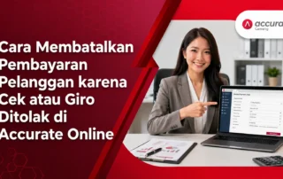 Cara Membatalkan Pembayaran Pelanggan karena Cek atau Giro Ditolak di Accurate Online