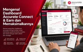 Mengenal Dashboard Accurate Connect & Earn dan Memaksimalkannya