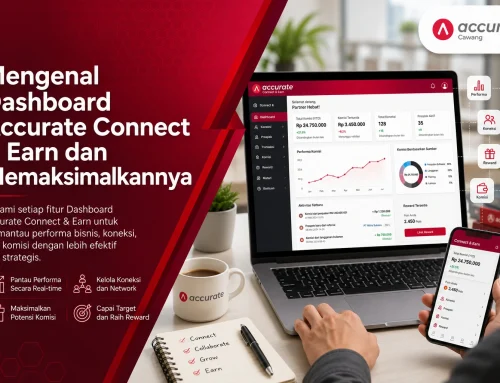 Mengenal Dashboard Accurate Connect & Earn dan Memaksimalkannya