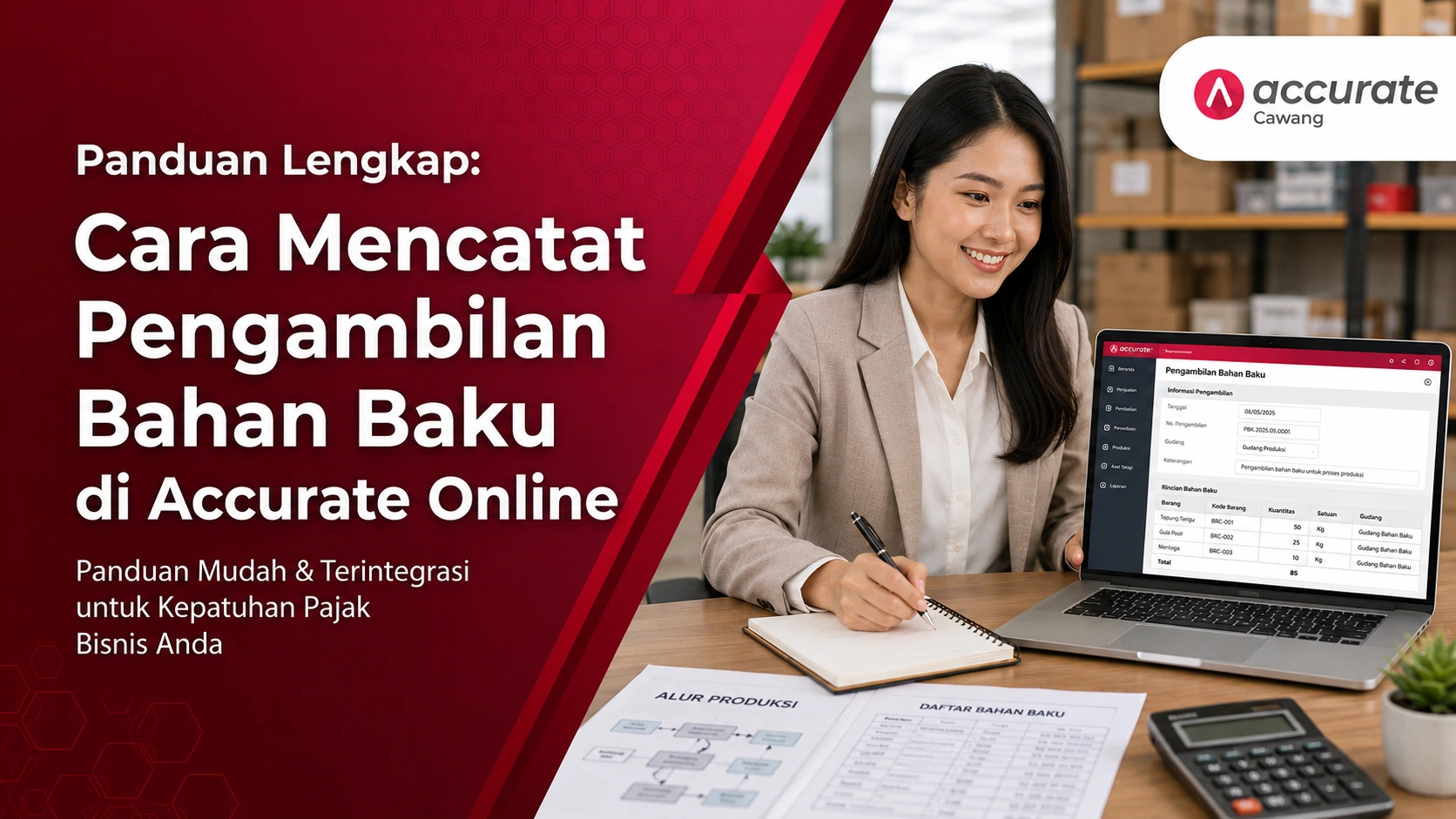 Panduan Lengkap Cara Mencatat Pengambilan Bahan Baku di Accurate Online