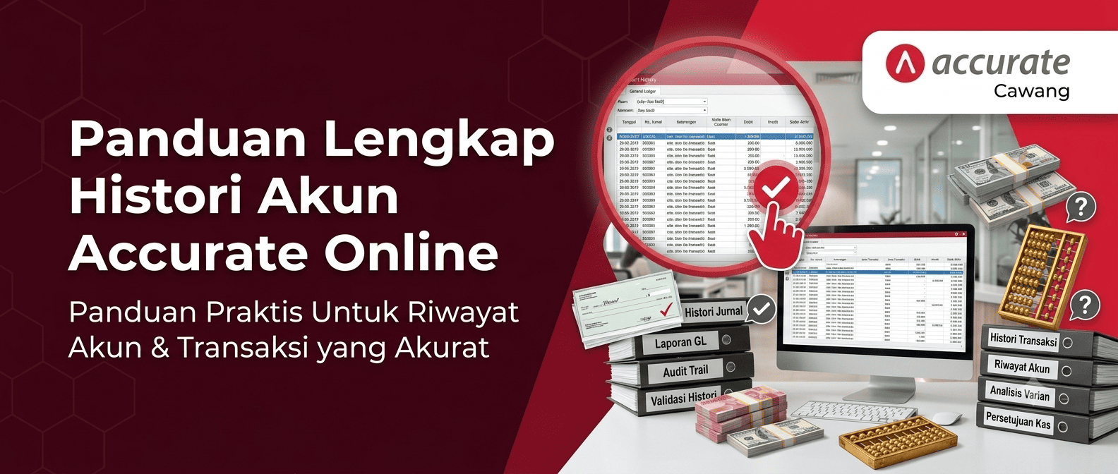 Panduan Lengkap Histori Akun Accurate Online