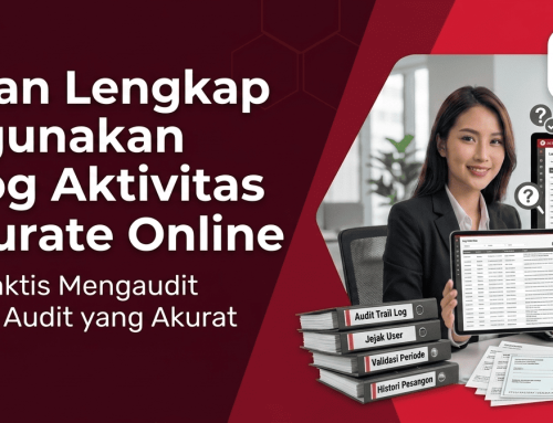 Panduan Lengkap Menggunakan Fitur Log Aktivitas di Accurate Online