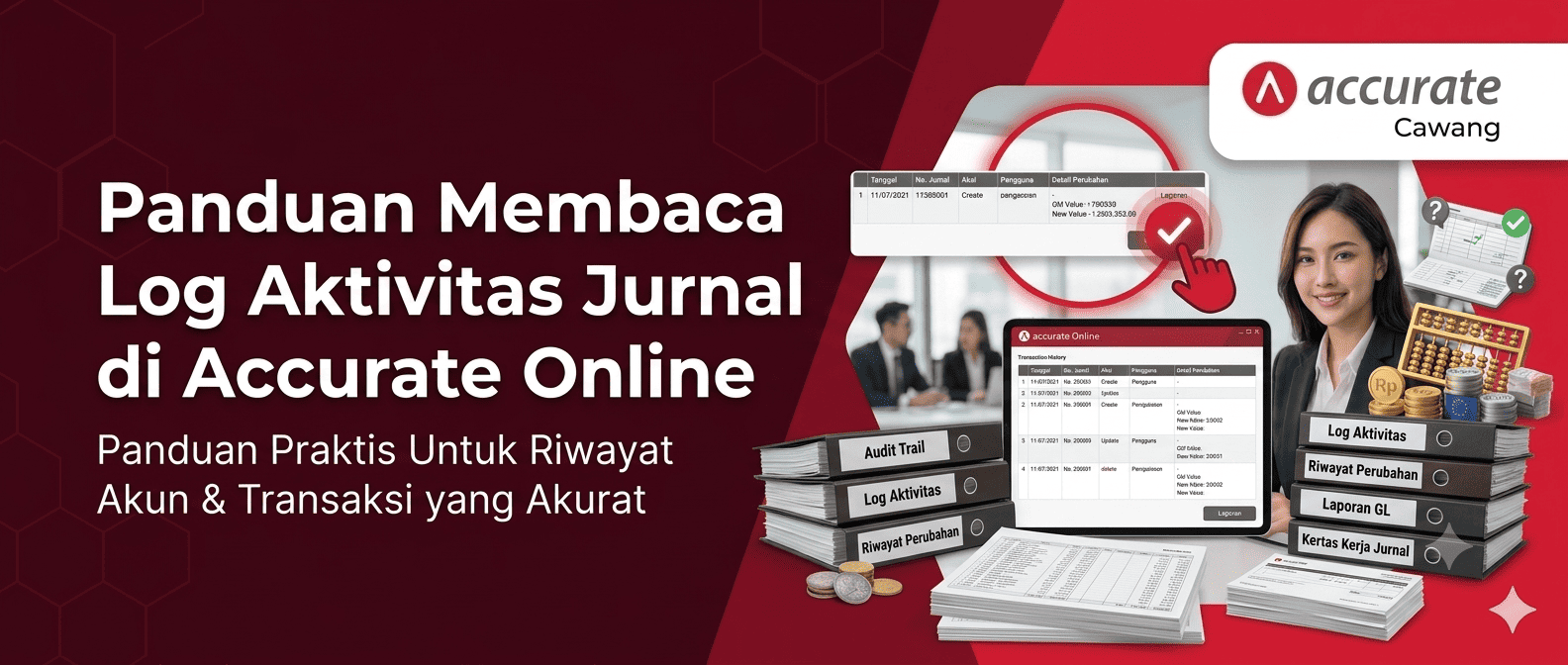 Panduan Membaca Log Aktivitas Jurnal di Accurate Online