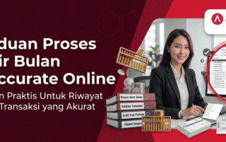Panduan Proses Akhir Bulan di Accurate Online