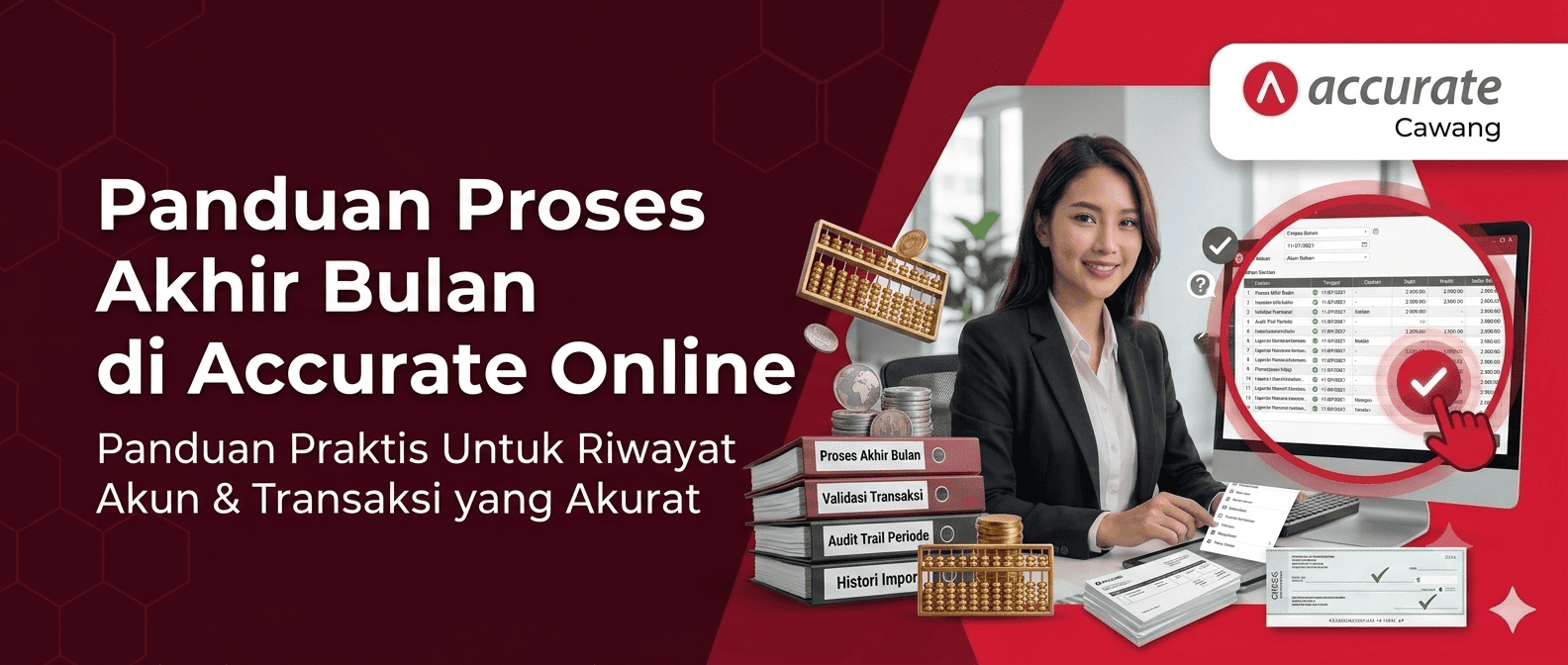 Panduan Proses Akhir Bulan di Accurate Online