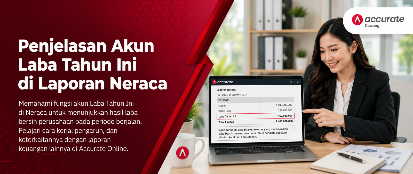 Penjelasan Akun Laba Tahun Ini di Laporan Neraca