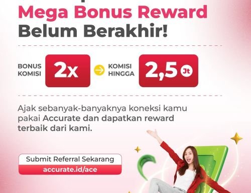 Raih Mega Bonus Reward Accurate Online hingga Rp2,5 Juta