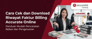 Cara Cek dan Download Riwayat Faktur Billing Accurate Online
