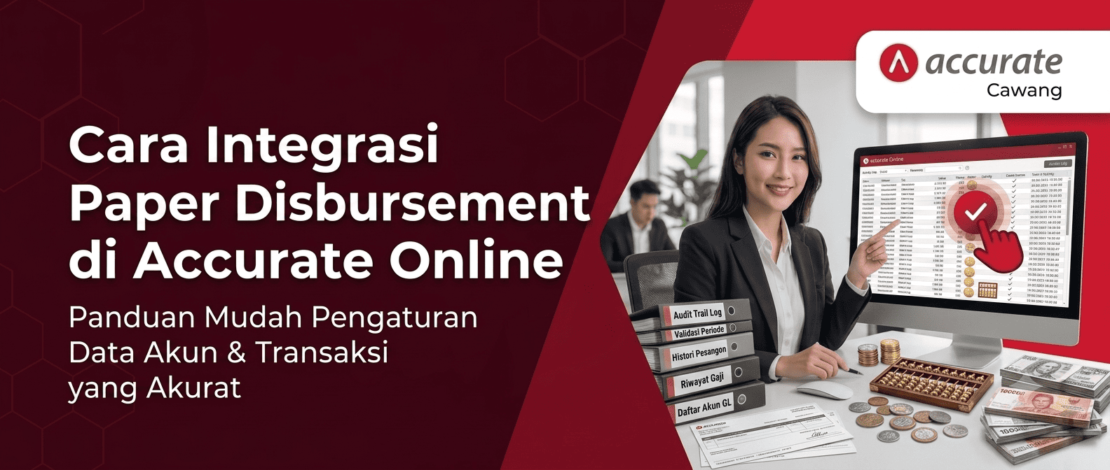 Cara Integrasi Paper Disbursement di Accurate Online