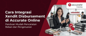 Cara Integrasi Xendit Disbursement di Accurate Online