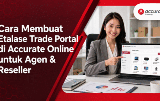 Cara Membuat Etalase Trade Portal di Accurate Online untuk Agen & Reseller
