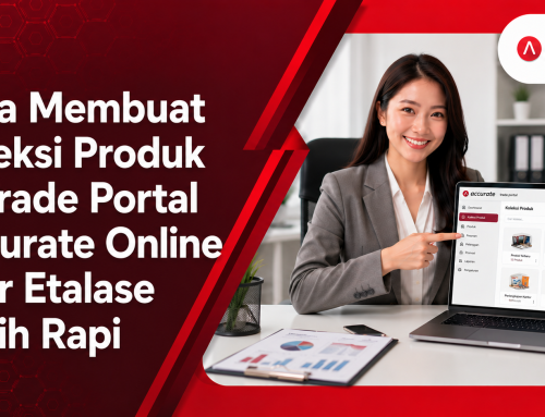 Cara Membuat Koleksi Produk di Trade Portal Accurate Online agar Etalase Lebih Rapi