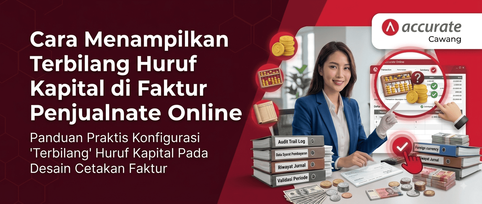 Cara Menampilkan Terbilang Huruf Kapital di Faktur Penjualan Accurate Online