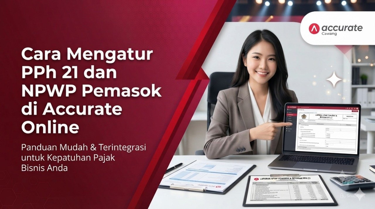 Cara Mengatur PPh 21 dan NPWP Pemasok di Accurate Online