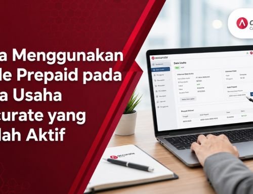 Cara Menggunakan Kode Prepaid pada Data Usaha Accurate yang Sudah Aktif