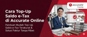Cara Top-Up Saldo e-Tax di Accurate Online