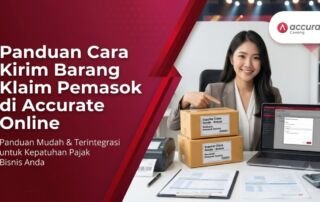 Panduan Cara Kirim Barang Klaim Pemasok di Accurate Online