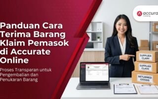 Panduan Cara Terima Barang Klaim Pemasok di Accurate Online
