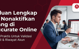 Panduan Lengkap Cara Nonaktifkan Cabang di Accurate Online
