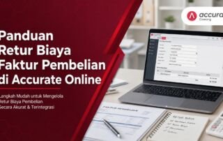 Panduan Retur Biaya Faktur Pembelian di Accurate Online